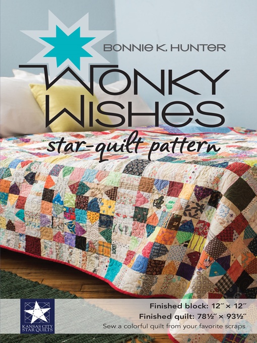 Title details for Wonky Wishes Star-Quilt Pattern by Bonnie K. Hunter - Available